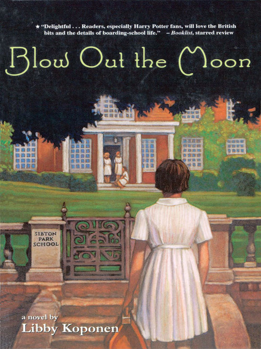 Title details for Blow Out the Moon by Libby Koponen - Available